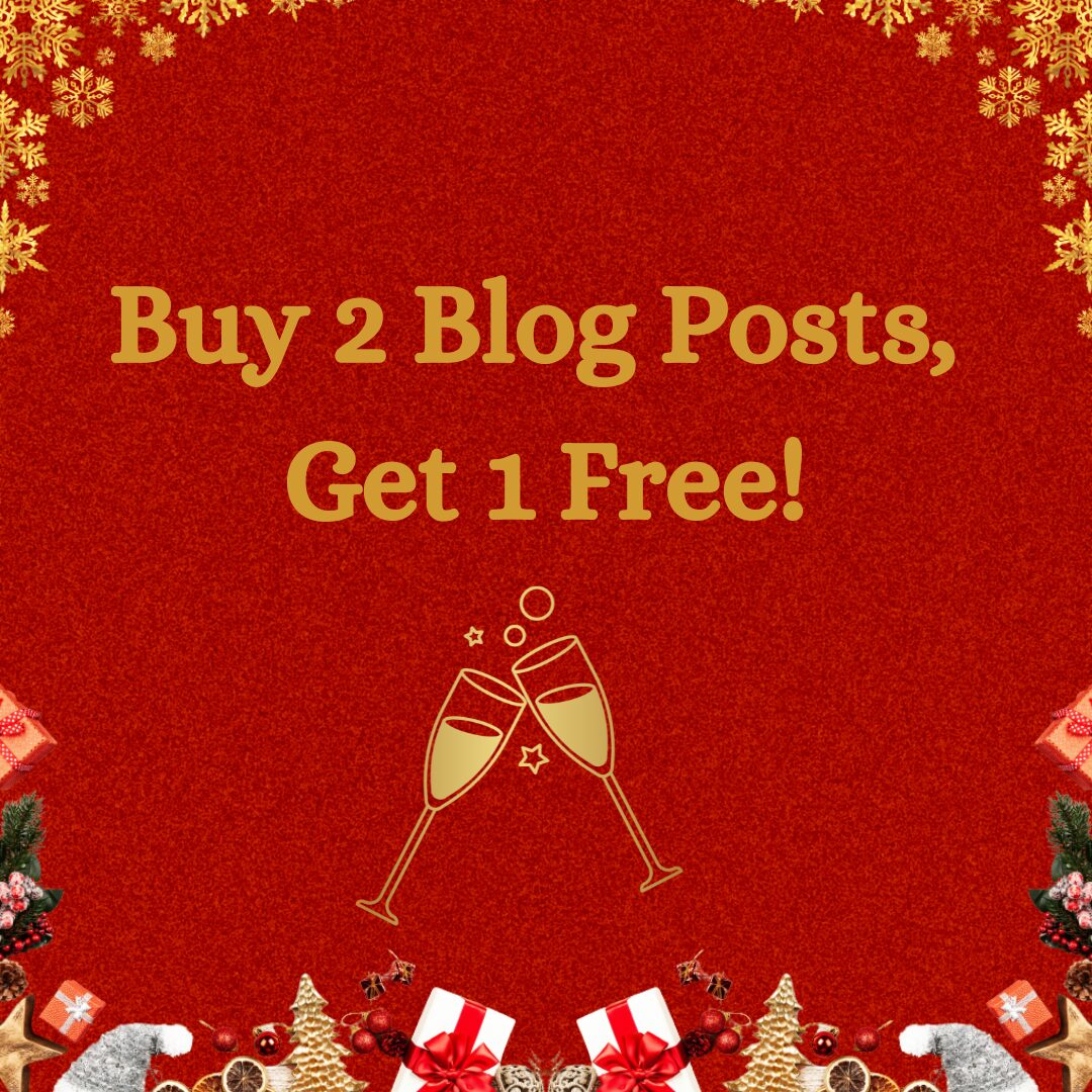 Promotional graphic with "Buy 2 Blog Posts, Get 1 Free!" text, champagne glasses, and holiday decorations.